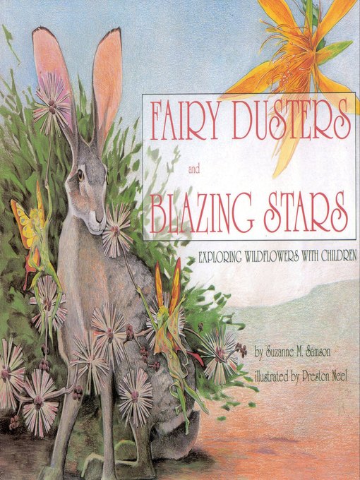 Title details for Fairy Dusters and Blazing Stars by Suzanne Samson - Available